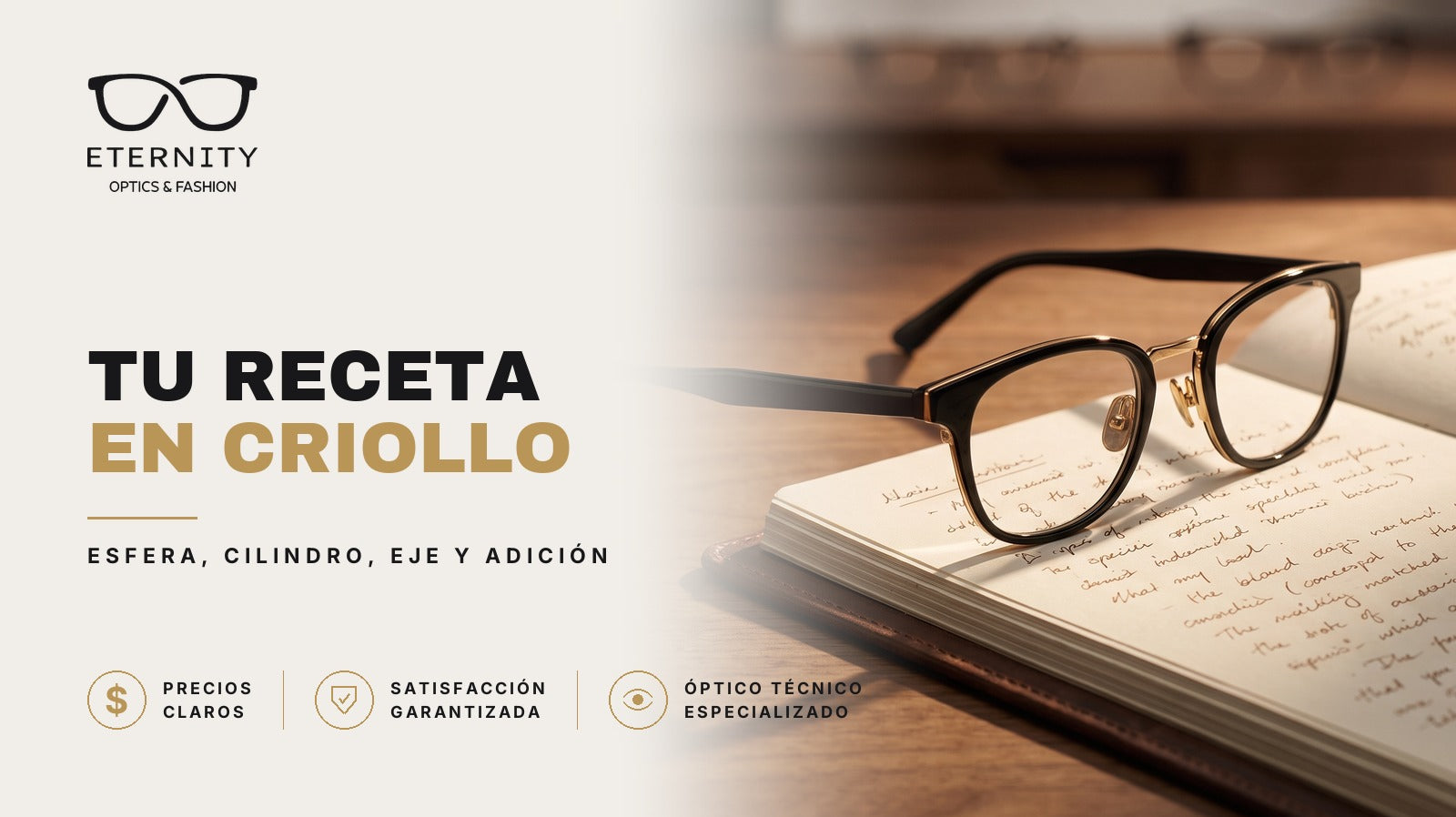 Portada de Eternity Óptica sobre cómo leer la receta de lentes: armazón negro con detalles dorados apoyado sobre un cuaderno abierto con anotaciones a mano, con luz de estudio.