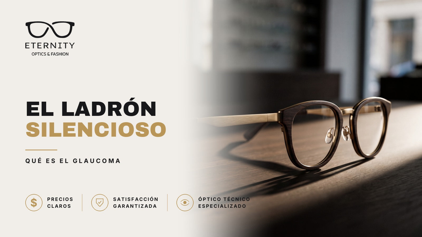 Armazón de lentes premium en primer plano con luz de estudio, portada del artículo de Eternity Óptica sobre el glaucoma, el ladrón silencioso de la visión: qué es y por qué conviene controlarse a tiempo.